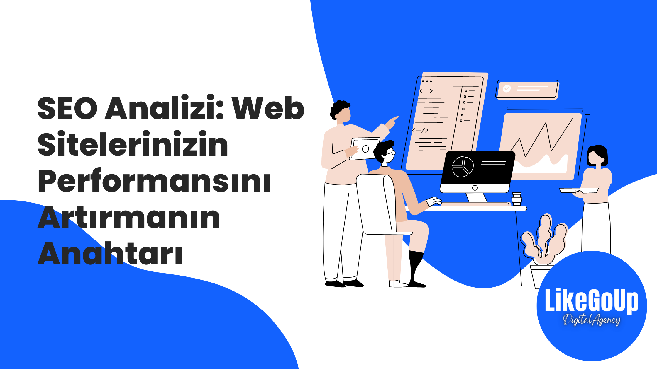 SEO Analizi Web Sitelerinizin Performansını Artırmanın Anahtarı