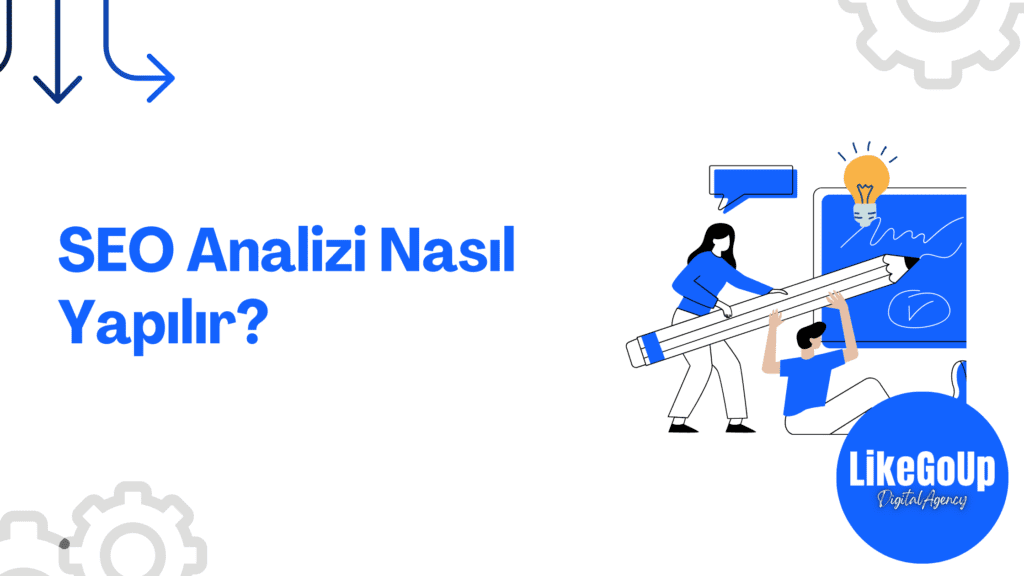 SEO analizi nasıl yapılır